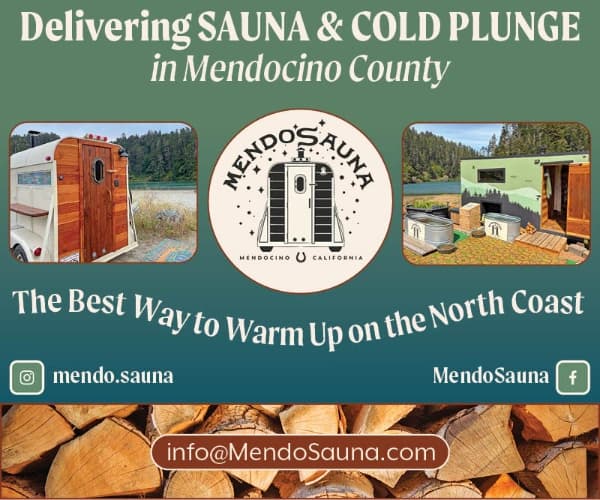 Delivering SAUNA & COLD PLUNGE in Mendocino County, “MendoSauna” and “The Best Way to Warm Up on the North Coast”