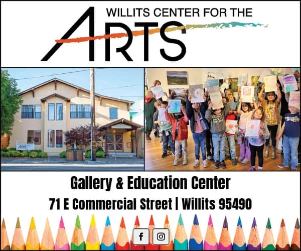 WILLITS CENTER FOR THE ARTS banner with “Gallery & Education Center” and address “71 E Commercial Street | Willits 95490”